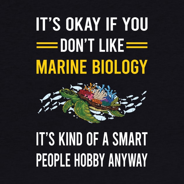 Smart People Hobby Marine Biology Biologist by Bourguignon Aror